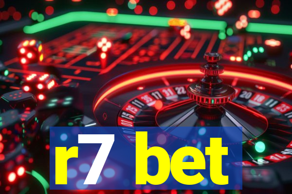 r7 bet